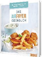 Das Airfryer-Ideenbuch