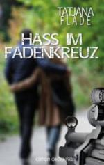 Hass im Fadenkreuz