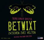 Betwixt - Zwischen zwei Welten