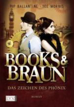 Books & Braun, Das Zeichen des Phönix - Tee Morris, Philippa Ballantine
