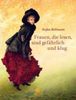 Frauen, die lesen, sind gefährlich und klug