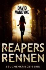 Reapers Rennen (Seuchenkriege-Serie, #1)