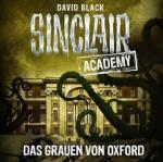 Sinclair Academy - Das Grauen von Oxford, 2 Audio-CDs