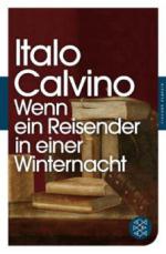Wenn ein Reisender in einer Winternacht - Italo Calvino