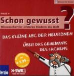 Das kleine ABC der Neuronen / Über das Geheimnis des Lachens, Audio-CD