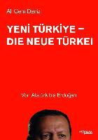 Yeni Türkiye - Die neue Türkei