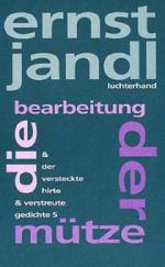 Verstreute Gedichte 5. Der versteckte Hirte. Die Bearbeitung der Mütze