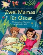 Zwei Mamas für Oscar - Susanne Scheerer