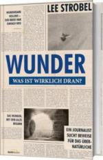 Wunder - was ist wirklich dran?