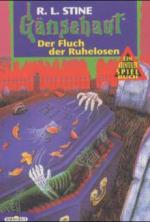 Gänsehaut, Ein Abenteuer-Spielbuch, Der Fluch der Ruhelosen