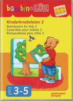 Kinderknobeleien. Tl.2