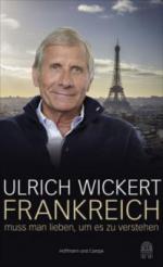 Frankreich muss man lieben, um es zu verstehen