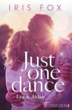 Just one dance - Lea & Aidan