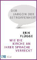 Der Jargon der Betroffenheit