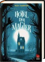 Hotel der Magier. Bd.1