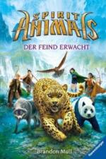 Spirit Animals 01: Der Feind erwacht