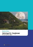 Astrologie für Junghexen