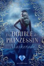 Das Double der Prinzessin 1: Maskerade