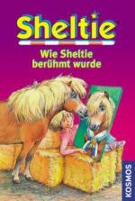 Sheltie - Wie Sheltie berühmt wurde