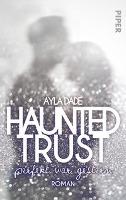 Haunted Trust - Perfekt war Gestern