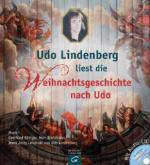 Udo Lindenberg liest die Weihnachtsgeschichte nach Udo, m. Audio-CD