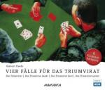 Vier Fälle für das Triumvirat, 4 Audio-CDs