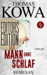 Remexan: Editors Edition (Thriller, Kriminalthriller)