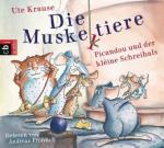 Die Muskeltiere, Picandou und der kleine Schreihals, 2 Audio-CDs