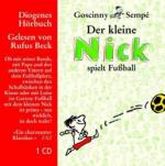 Der kleine Nick spielt Fußball, 1 Audio-CD
