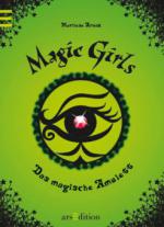 Magic Girls - Das magische Amulett