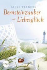 Bernsteinzauber und Liebesglück