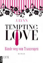 Tempting Love - Hände weg vom Trauzeugen