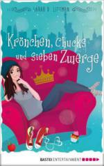 Krönchen, Chucks und sieben Zwerge