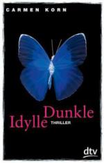 Dunkle Idylle