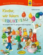 Kinder, wir feiern Geburtstag