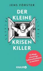 Der kleine Krisenkiller