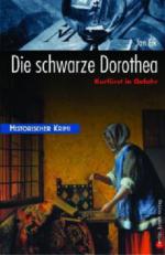 Die schwarze Dorothea