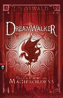 Dreamwalker - Das Geheimnis des Magierordens