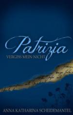 Patrizia - Vergiss mein nicht