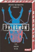 Pheromon 3: Sie jagen dich - Rainer Wekwerth, Thariot