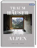 Traumhäuser in den Alpen