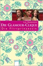 Die Glamour-Clique - Die Flirtprinzessin