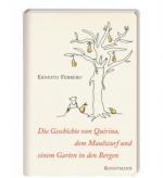 Die Geschichte von Quirina, dem Maulwurf und einem Garten in den Bergen