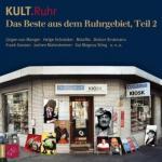 Kult.Ruhr, 2 Audio-CDs. Tl.2