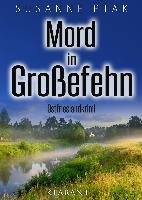 Mord in Großefehn. Ostfrieslandkrimi