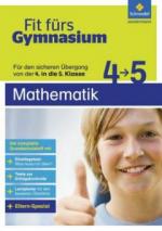 Fit fürs Gymnasium. Übergang 4 / 5 Mathematik