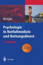 Psychologie in Notfallmedizin und Rettungsdienst