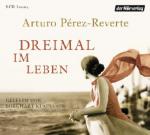 Dreimal im Leben, 8 Audio-CDs