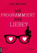 Wie programmiert man Liebe?