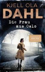 Die Frau aus Oslo - Kjell Ola Dahl